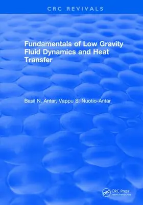 Antar |  Fundamentals of Low Gravity Fluid Dynamics and Heat Transfer | Buch |  Sack Fachmedien