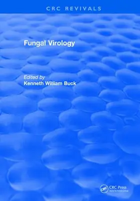 Buck |  Fungal Virology | Buch |  Sack Fachmedien
