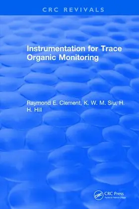 Clement |  Instrumentation for Trace Organic Monitoring | Buch |  Sack Fachmedien