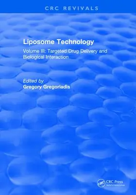 Gregoriadis |  Liposome Technology | Buch |  Sack Fachmedien