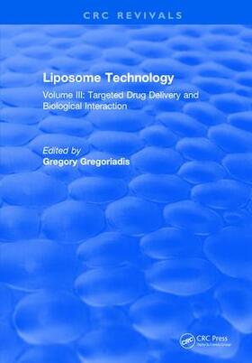 Gregoriadis | Liposome Technology | Buch | 978-1-315-89502-4 | sack.de