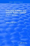 Mangano |  Low-Level Radiation and Immune System Damage | Buch |  Sack Fachmedien