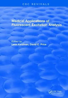 Kaufman |  Medical Applications of Fluorescent Excitation Analysis | Buch |  Sack Fachmedien