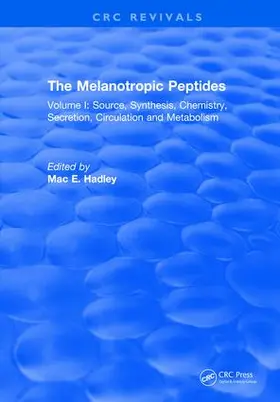 Hadley |  The Melanotropic Peptides | Buch |  Sack Fachmedien