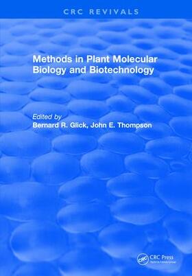 Glick |  Methods in Plant Molecular Biology and Biotechnology | Buch |  Sack Fachmedien