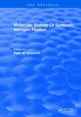 Gresshoff |  Molecular Biology Of Symbiotic Nitrogen Fixation | Buch |  Sack Fachmedien