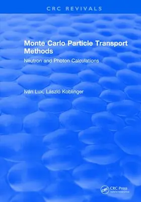 Lux |  Monte Carlo Particle Transport Methods | Buch |  Sack Fachmedien