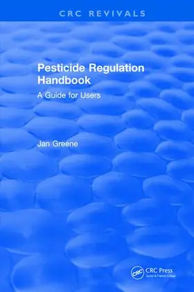 Greene |  Pesticide Regulation Handbook | Buch |  Sack Fachmedien