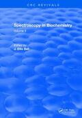 Bell |  Spectroscopy in Biochemistry | Buch |  Sack Fachmedien