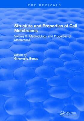 Benga | Structure and Properties of Cell Membrane Structure and Properties of Cell Membranes | Buch | 978-1-315-89788-2 | sack.de