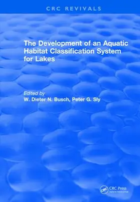 Busch |  The Development of an Aquatic Habitat Classification System for Lakes | Buch |  Sack Fachmedien