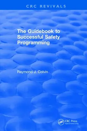 Colvin |  The Guidebook to Successful Safety Programming | Buch |  Sack Fachmedien