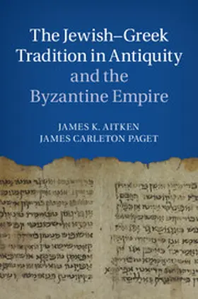 Aitken / Carleton Paget |  The Jewish-Greek Tradition in Antiquity and the Byzantine Empire | eBook | Sack Fachmedien