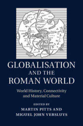 Pitts |  Globalisation and the Roman World | eBook | Sack Fachmedien