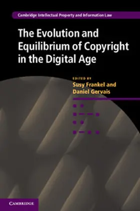 Frankel / Gervais |  The Evolution and Equilibrium of Copyright in the Digital Age | eBook | Sack Fachmedien