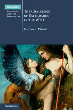 Piérola |  The Challenge of Safeguards in the WTO | eBook | Sack Fachmedien