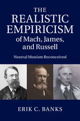 Banks |  The Realistic Empiricism of Mach, James, and Russell | eBook | Sack Fachmedien