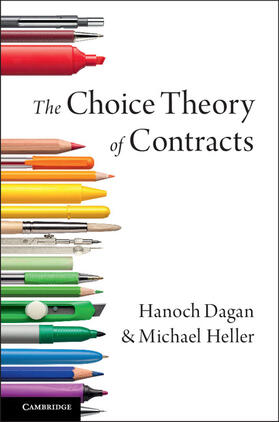 Dagan / Heller | The Choice Theory of Contracts | Buch | 978-1-316-50170-2 | sack.de