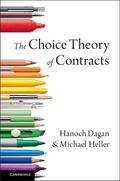 Dagan / Heller |  The Choice Theory of Contracts | Buch |  Sack Fachmedien