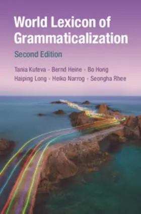 Kouteva / Kuteva / Heine | World Lexicon of Grammaticalization | Buch | 978-1-316-50176-4 | sack.de