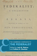 Rakove / Sheehan |  The Cambridge Companion to The Federalist | Buch |  Sack Fachmedien