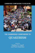 Angell / Dandelion |  The Cambridge Companion to Quakerism | Buch |  Sack Fachmedien