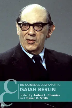 Cherniss / Smith |  The Cambridge Companion to Isaiah Berlin | Buch |  Sack Fachmedien