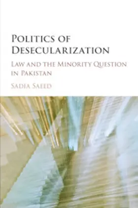 Saeed |  Politics of Desecularization | Buch |  Sack Fachmedien