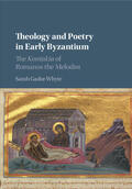 Gador-Whyte |  Theology and Poetry in Early Byzantium | Buch |  Sack Fachmedien