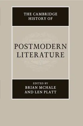 McHale / Platt |  The Cambridge History of Postmodern Literature | Buch |  Sack Fachmedien