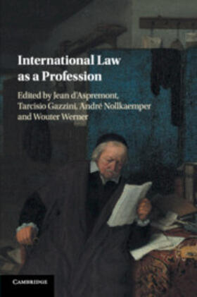 d'Aspremont / Gazzini / Nollkaemper |  International Law as a Profession | Buch |  Sack Fachmedien