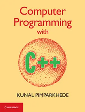 Pimparkhede | Computer Programming with C++ | Buch | 978-1-316-50680-6 | www.sack.de
