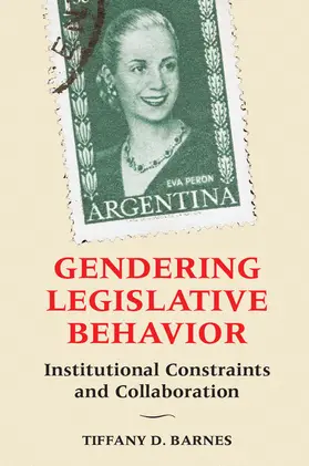 Barnes |  Gendering Legislative Behavior | Buch |  Sack Fachmedien