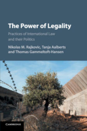 Aalberts / Rajkovic / Gammeltoft-Hansen | The Power of Legality | Buch | sack.de
