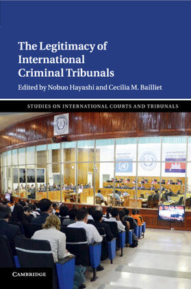 Bailliet / Hayashi | The Legitimacy of International Criminal Tribunals | Buch | 978-1-316-50940-1 | sack.de