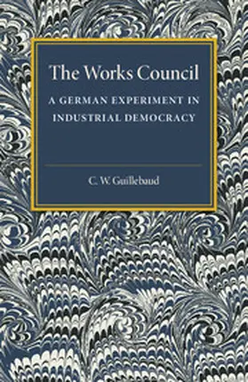Guillebaud |  The Works Council | Buch |  Sack Fachmedien