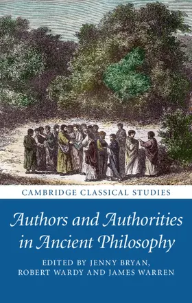 Bryan / Wardy / Warren | Authors and Authorities in Ancient Philosophy | Buch | 978-1-316-51004-9 | sack.de