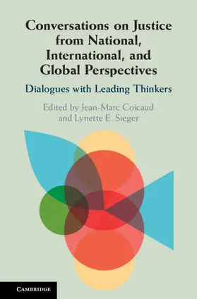 Coicaud / Sieger |  Conversations on Justice from National, International, and Global Perspectives: Dialogues with Leading Thinkers | Buch |  Sack Fachmedien