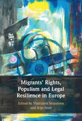 Smet / Stoyanova |  Migrants' Rights, Populism and Legal Resilience in Europe | Buch |  Sack Fachmedien