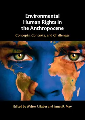 Baber / May | Environmental Human Rights in the Anthropocene | Buch | 978-1-316-51077-3 | sack.de