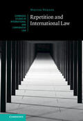 Werner |  Repetition and International Law | Buch |  Sack Fachmedien