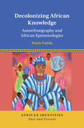 Falola |  Decolonizing African Knowledge | Buch |  Sack Fachmedien