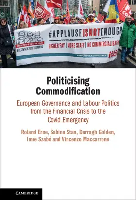 Erne / Stan / Golden |  Politicising Commodification | Buch |  Sack Fachmedien