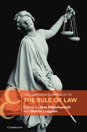 Loughlin / Meierhenrich | The Cambridge Companion to the Rule of Law | Buch | 978-1-316-51213-5 | sack.de
