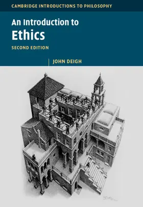 Deigh |  An Introduction to Ethics | Buch |  Sack Fachmedien