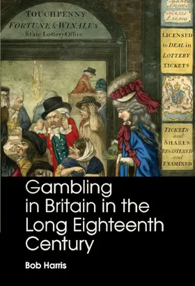 Harris |  Gambling in Britain in the Long Eighteenth Century | Buch |  Sack Fachmedien