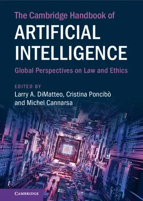 DiMatteo / Poncibò / Cannarsa | The Cambridge Handbook of Artificial Intelligence | Buch | 978-1-316-51280-7 | www.sack.de