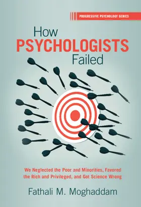 Moghaddam |  How Psychologists Failed | Buch |  Sack Fachmedien