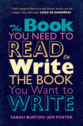 Burton / Poster |  The Book You Need to Read to Write the Book You Want to Write | Buch |  Sack Fachmedien