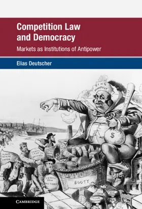 Deutscher |  Competition Law and Democracy | Buch |  Sack Fachmedien